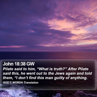 John 18:38 GW Bible Verse Image