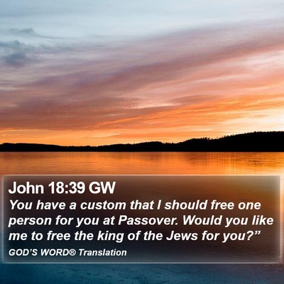 John 18:39 GW Bible Verse Image