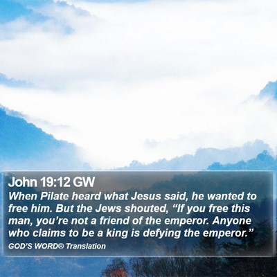 John 19:12 GW Bible Verse Image