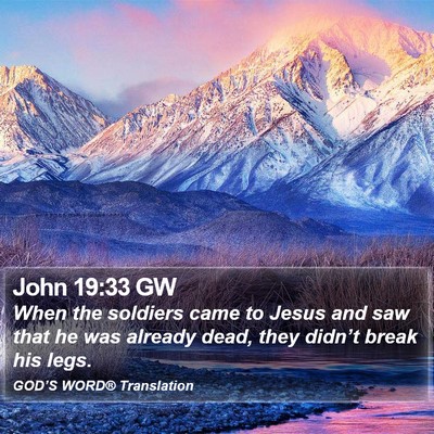 John 19:33 GW Bible Verse Image