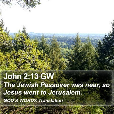 John 2:13 GW Bible Verse Image