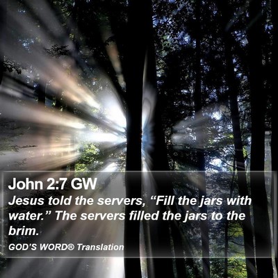 John 2:7 GW Bible Verse Image