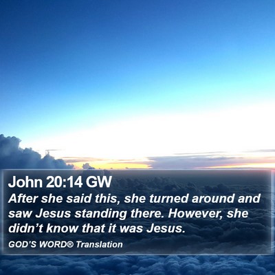 John 20:14 GW Bible Verse Image