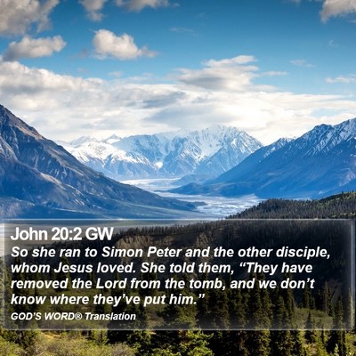 John 20:2 GW Bible Verse Image