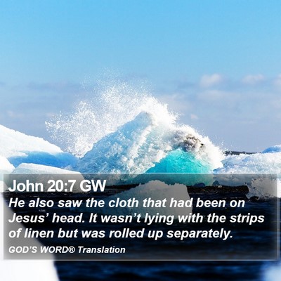 John 20:7 GW Bible Verse Image
