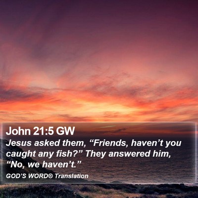 John 21:5 GW Bible Verse Image