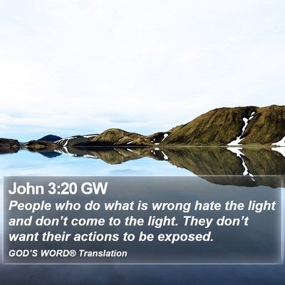 John 3:20 GW Bible Verse Image