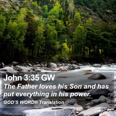 John 3:35 GW Bible Verse Image