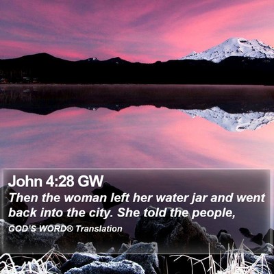 John 4:28 GW Bible Verse Image
