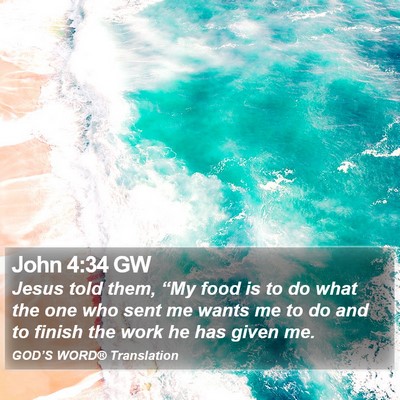 John 4:34 GW Bible Verse Image