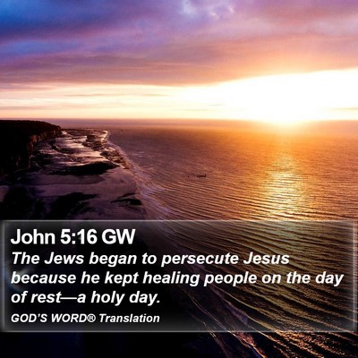 John 5:16 GW Bible Verse Image
