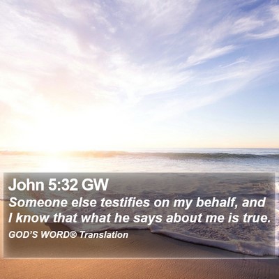 John 5:32 GW Bible Verse Image