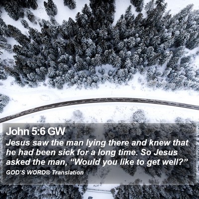 John 5:6 GW Bible Verse Image