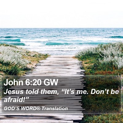 John 6:20 GW Bible Verse Image
