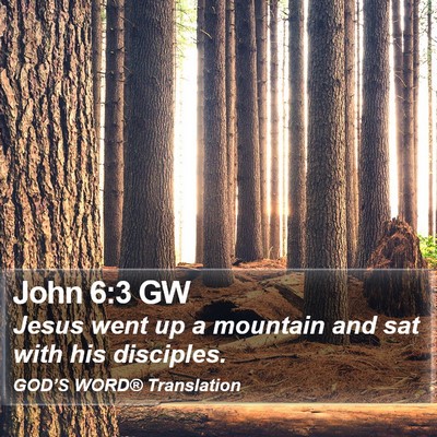 John 6:3 GW Bible Verse Image