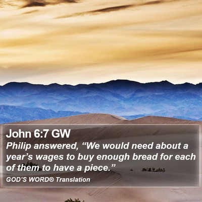 John 6:7 GW Bible Verse Image