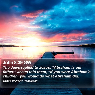 John 8:39 GW Bible Verse Image