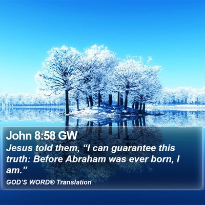John 8:58 GW Bible Verse Image