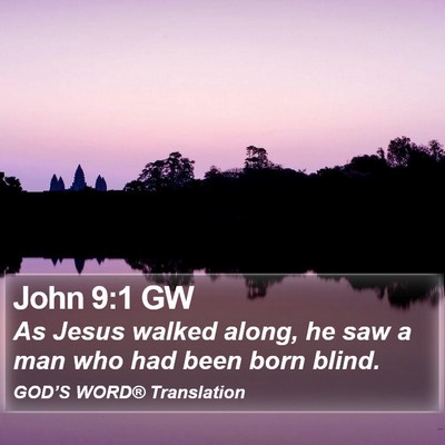 John 9:1 GW Bible Verse Image