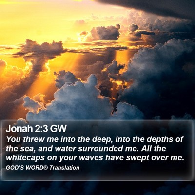 Jonah 2:3 GW Bible Verse Image