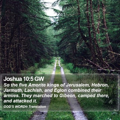 Joshua 10:5 GW Bible Verse Image