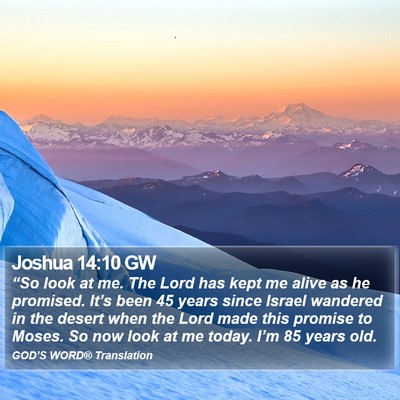 Joshua 14:10 GW Bible Verse Image