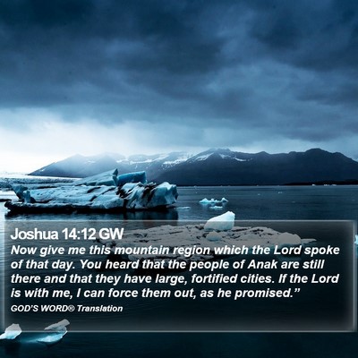Joshua 14:12 GW Bible Verse Image