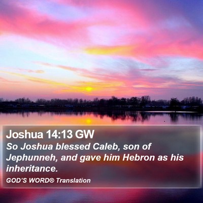 Joshua 14:13 GW Bible Verse Image