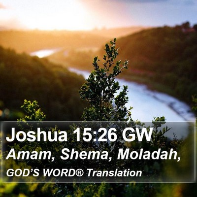 Joshua 15:26 GW Bible Verse Image