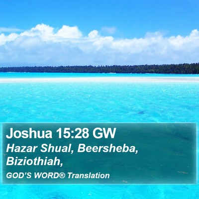 Joshua 15:28 GW Bible Verse Image