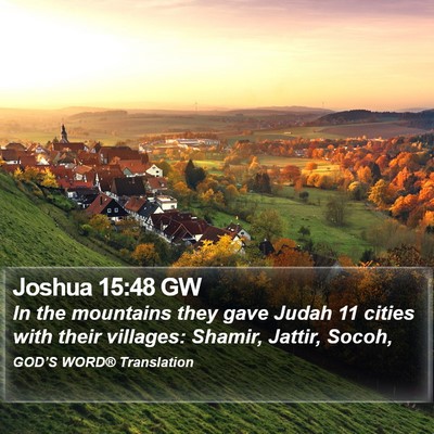 Joshua 15:48 GW Bible Verse Image