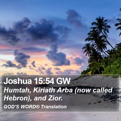Joshua 15:54 GW Bible Verse Image