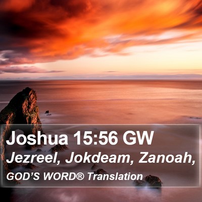 Joshua 15:56 GW Bible Verse Image