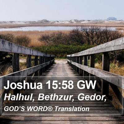 Joshua 15:58 GW Bible Verse Image