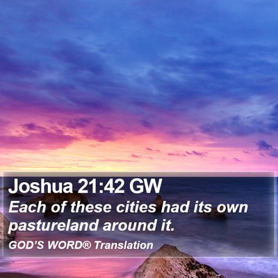Joshua 21:42 GW Bible Verse Image