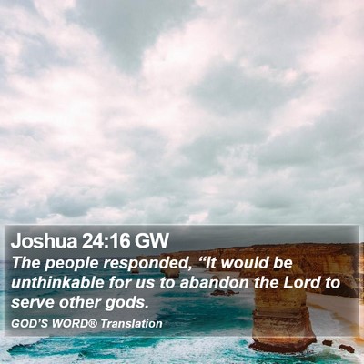 Joshua 24:16 GW Bible Verse Image