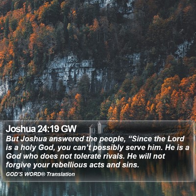 Joshua 24:19 GW Bible Verse Image
