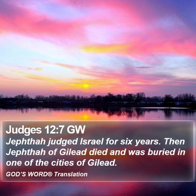 Judges 12:7 GW Bible Verse Image