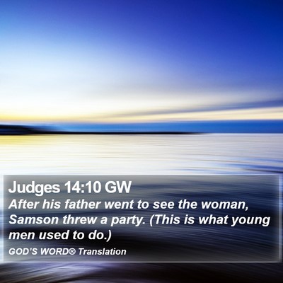 Judges 14:10 GW Bible Verse Image
