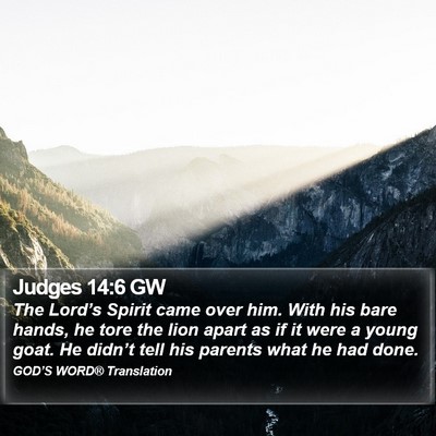 Judges 14:6 GW Bible Verse Image