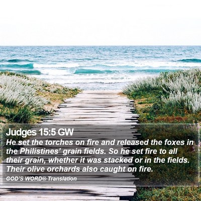 Judges 15:5 GW Bible Verse Image