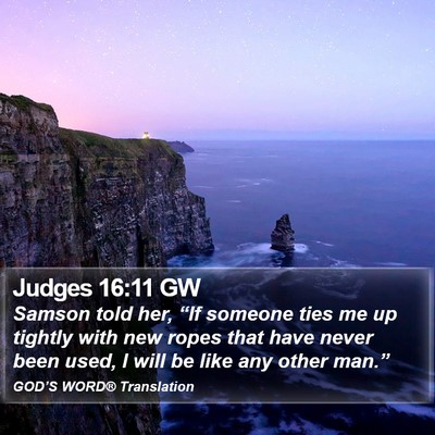 Judges 16:11 GW Bible Verse Image
