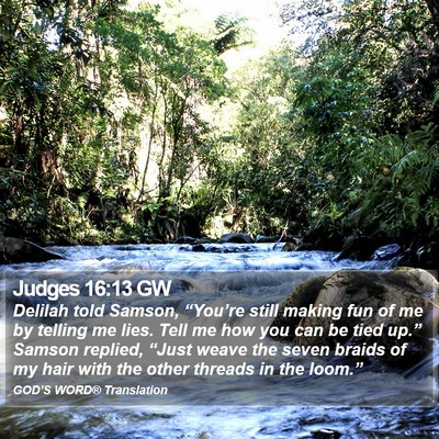 Judges 16:13 GW Bible Verse Image