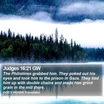 Judges 16:21 GW Bible Verse Image