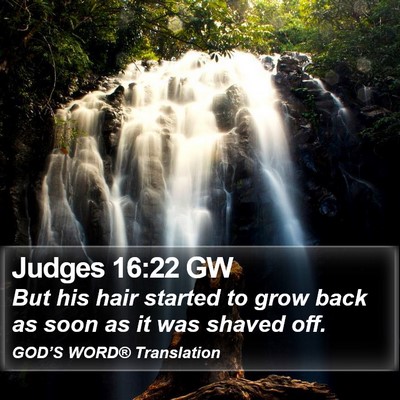 Judges 16:22 GW Bible Verse Image