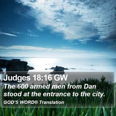 Judges 18:16 GW Bible Verse Image