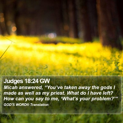 Judges 18:24 GW Bible Verse Image