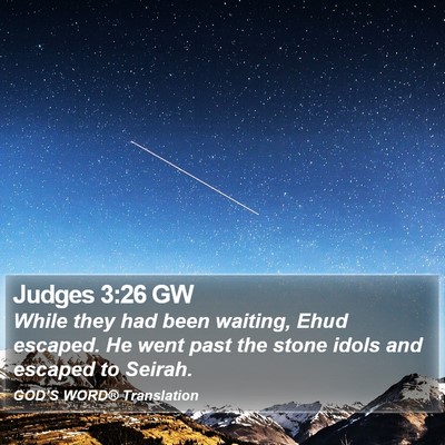 Judges 3:26 GW Bible Verse Image