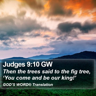 Judges 9:10 GW Bible Verse Image