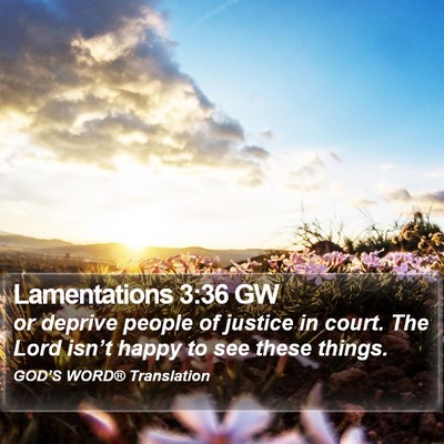 Lamentations 3:36 GW Bible Verse Image